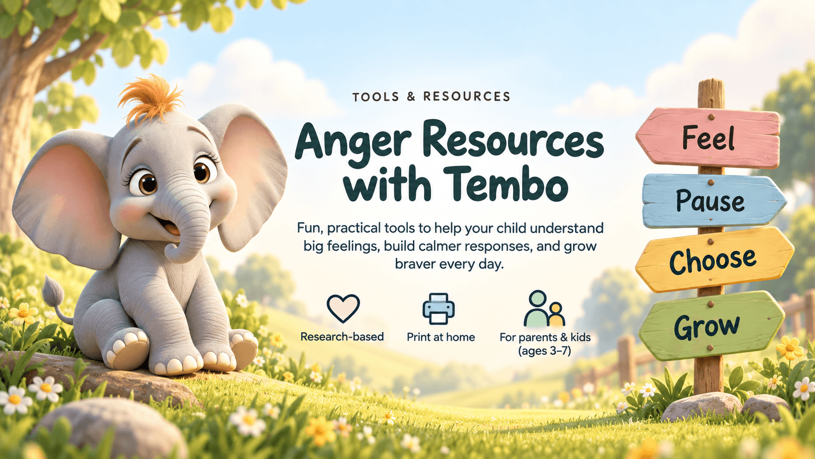 Anger Resources with Tembo — Fun, practical tools to help your child understand big feelings, build calmer responses, and grow braver every day.